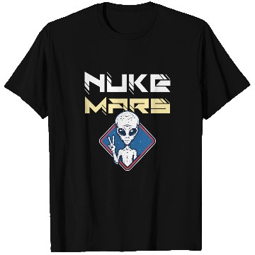 Discover Aliens UFO Nuke Mars Funny alien with a peace sign T-Shirts