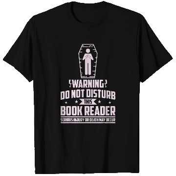 Discover Book Fun Warning Do Not Disturb This Book T-Shirts
