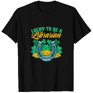 Discover Book Fun Lucky To Be a Librarian St Patricks Day Book Lover Bookworm T-Shirts