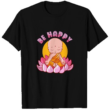 Discover Buddhist Buddhism Zen Monk Buddha Be Happy T-Shirts
