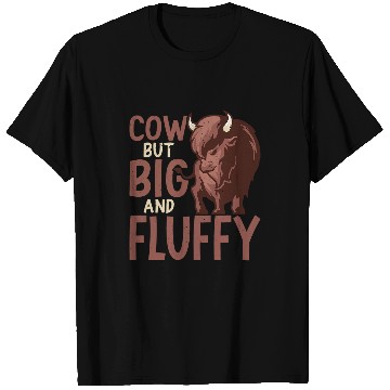 Discover Cow Pet But Big And Fluffy Buffalo Bison Lover T-Shirts