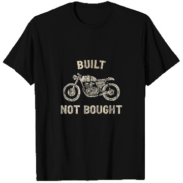 Discover Cafe Racer Design Hand Drawn Motorcycle Built Not Bought T-Shirts