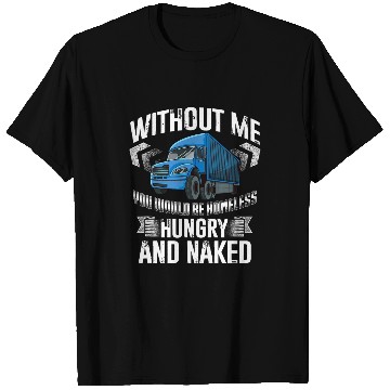 Discover Truck Fun Funny Big Rig SemiTrailer Truck Driver T-Shirts