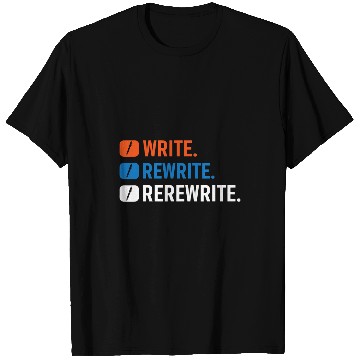 Discover Write Rewrite Rerewrite Book Writing Author Writer 1 T-Shirts