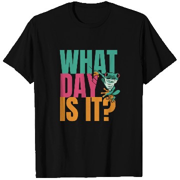 Discover Frog Pet What Day Is It Funny frog Wednesday meme T-Shirts