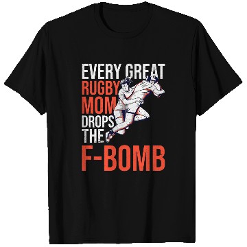 Discover Sport Rugby Design for your Rugby Mom T-Shirts