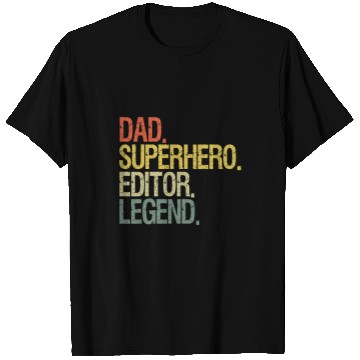 Discover Dad superhero editor legend T-Shirts