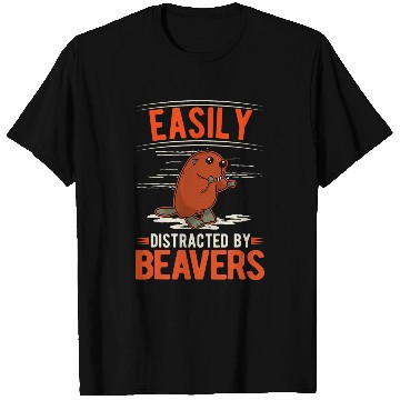 Discover Beaver Pet Easily distracted by Beavers 10 T-Shirts