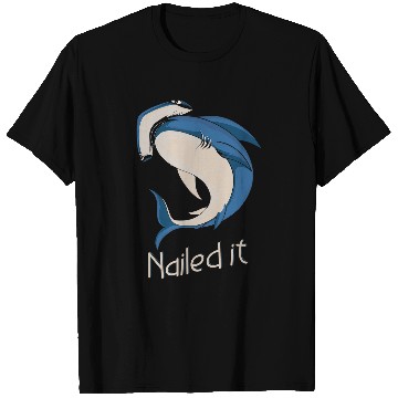 Discover Shark Pet Nailed It Hammerhead Shark Marine Biologist T-Shirts