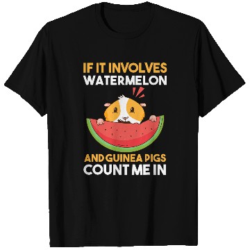 Discover Guinea Pig Pet If it involves watermelon or guinea pigs T-Shirts