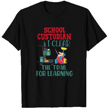 Discover School Custodian Appreciation Janitor Gift Clear Trail T-Shirts