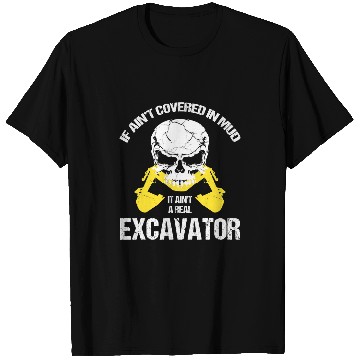 Discover Excavator Fun Operator Quote for Excavator Sand Digger 9 T-Shirts