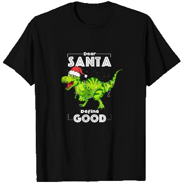 Discover Dinosaur Pet Dear Santa Define Good Christmas Lights Tree Rex T-Shirts
