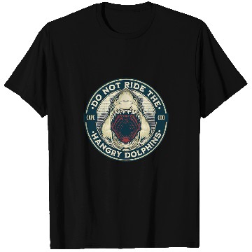Discover Shark Pet Quote Cape Cod Do Not Pet the Hangry Dolphins T-Shirts