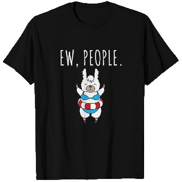 Discover Llama Pet Ew People T-Shirts