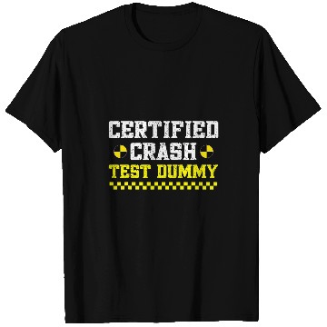 Discover Funny Crash Test Dummy Easy Im A Crash Test Dummy T-Shirts