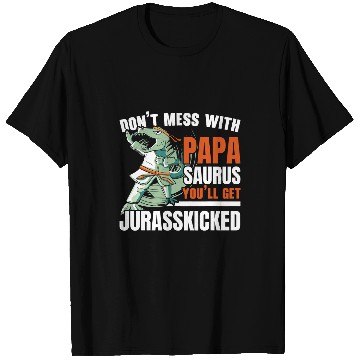 Discover Dinosaur Pet Dont Mess With Papasaurus Future Paleontologist T-Shirts