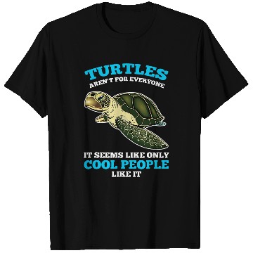 Discover Turtle Pet arent for everyone it seems Turtles 1 T-Shirts