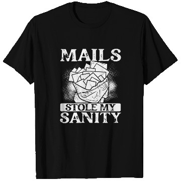 Discover Postal Worker Job Backprint Mails Stole My Sanity Postal Worker T-Shirts