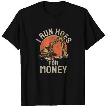 Discover Excavator Fun Run Hoes For Money Construction Workers Construction Site Digger Drivers T-Shirts