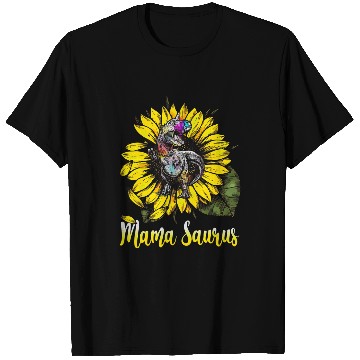 Discover Dinosaur Pet Sunflower Mamasaurus T rexs Dinosaur Mama Saurus T-Shirts
