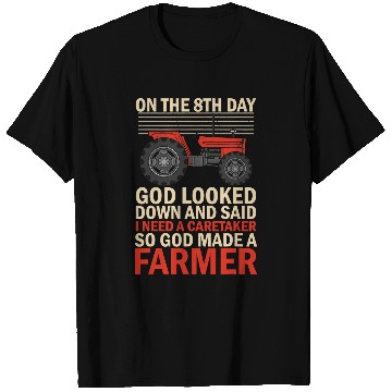 Discover Tractor Fun driving God Made A Farmer Harvester Tractor Driver Agriculture T-Shirts