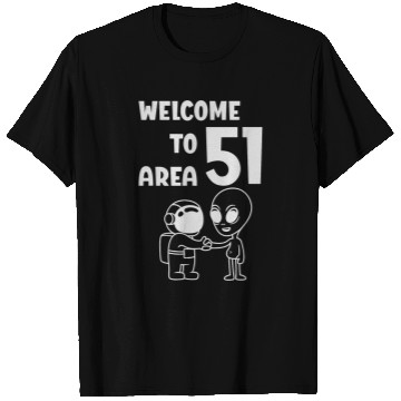 Discover Aliens UFO Welcome To Area 51 Alien Space Ship UFO Believers ET Roswell T-Shirts