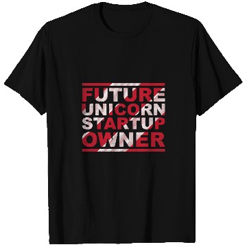 Discover Unicorn Pet Future Unicorn Startup Owner Hustler CEO Entrepreneur T-Shirts