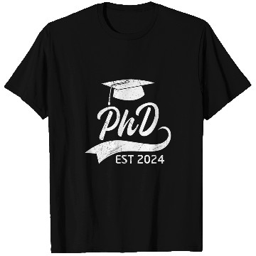 Discover Doctor since 2024 Dissertation Passed Doctoral Degree 21 T-Shirts