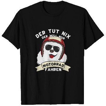 Discover Samoyed Pet Der Tut Nix Der Will Only Motorcycle Dog Biker T-Shirts