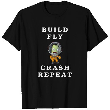 Discover Astronaut Job Space Build Fly Crash Repeat Animation Program T-Shirts