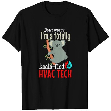 Discover Koala Pet Funny HVAC Koala Pun Joke HVAC Tech T-Shirts