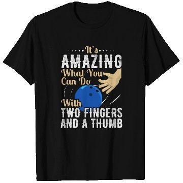 Discover Sport Bowling Two Fingers and a Thumb Bowling Bowling League T-Shirts