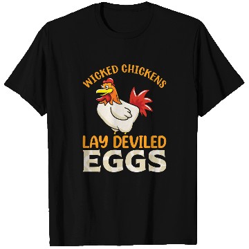 Discover Chicken Pet Wicked Chickens Lay Deviled Egg Funny Rooster Chicken Lovers T-Shirts