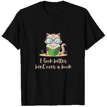 Discover Book Fun I look better bent over a book cute cat reading T-Shirts