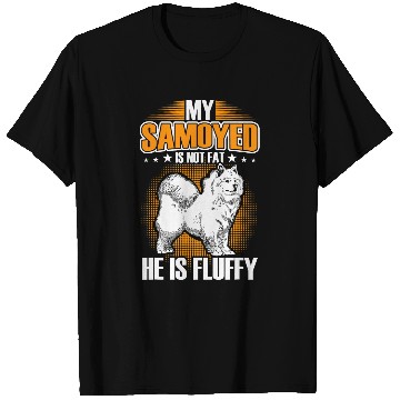 Discover Samoyed Pet is not fat Samoiedskaya Spitz T-Shirts