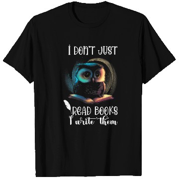 Discover Book Fun Writer Owl I Dont Read Books Reading Novel Typewriter T-Shirts