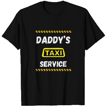 Discover Funny Daddys Taxi Service Cab Driver Family Taxi T-Shirts