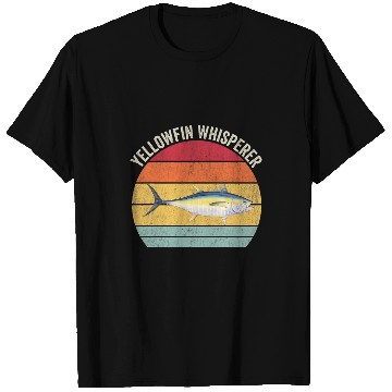 Discover Fishing Fun Yellowfin Whisperer Yellowfin Tuna Fishing Yellowfin T-Shirts