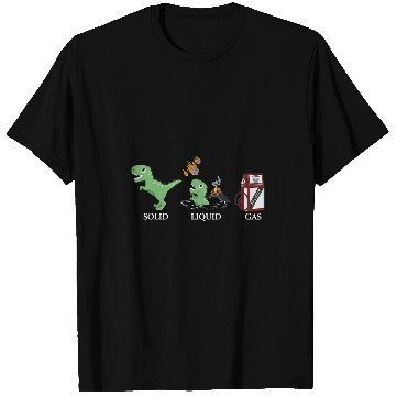 Discover Dinosaur Pet Solid Liquid Gas Dinosaur Back to school T-Shirts