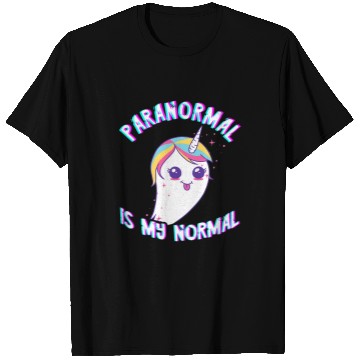 Discover Unicorn Pet Paranormal Is My Normal ghosts Hunting Unicorn ghosts Hunter T-Shirts