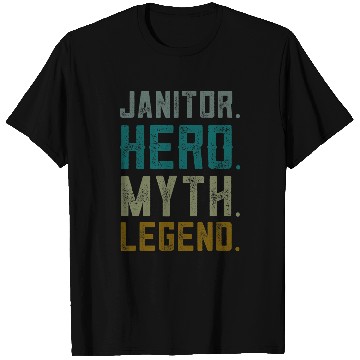 Discover Janitor Hero Myth Legend Cleaning Custodian T-Shirts