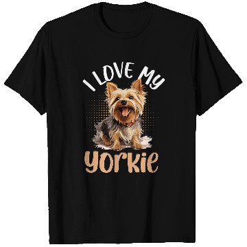 Discover Yorkshire Pet Terrier Dog Yorkie I love my Yorkie T-Shirts