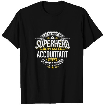 Discover Accountant Job Gift Idea Superhero Accountant T-Shirts