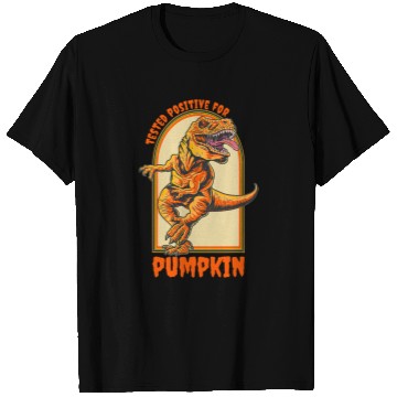 Discover Dinosaur Pet Halloween Dinosaur Tested Positive for Pumpkin T-Shirts