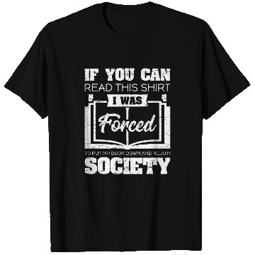 Discover Book Fun if you can read this ced to put book down rejoin society T-Shirts