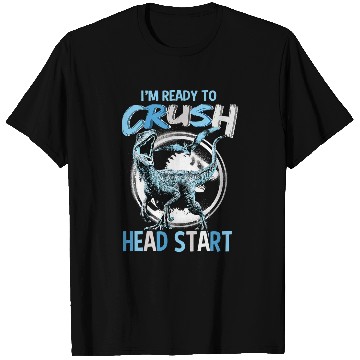 Discover Dinosaur Pet Im Ready To Crush Head Start Back To School T-Shirts