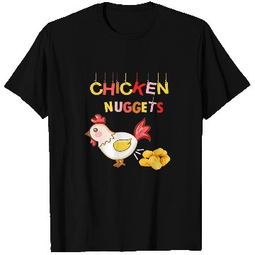 Discover Chicken Pet Nuggets T-Shirts
