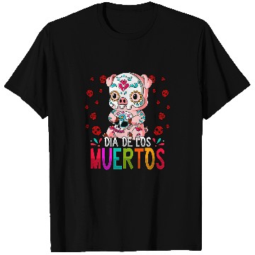 Discover Pig Pet Dia De Los Muertos Pig 03 T-Shirts