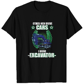 Discover Excavator Fun driver vehicles construction site saying 1 T-Shirts